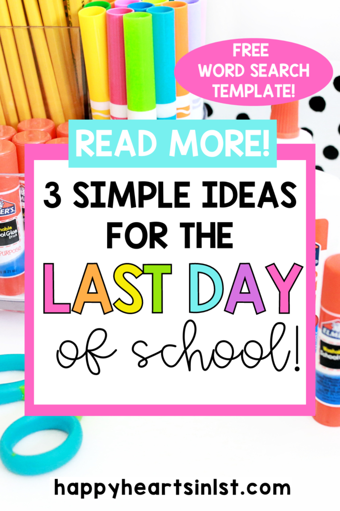 3 simple ideas for the last day of school in 1st grade