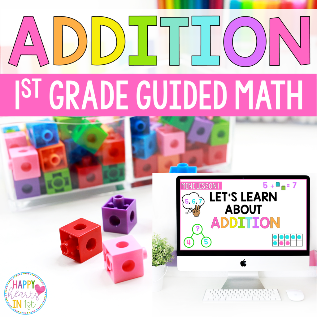 Addition first grade math unit activities lessons worksheets anchor charts and more