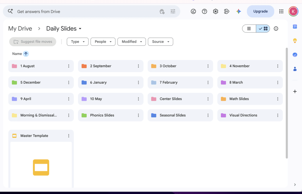 Google Drive folder organization showing folders for each month of the school year, Morning & Dismissal Slides, Phonics Slides, Math Slides, Seasonal Slides, Center Slides, Visual Directions, and a Master Template.